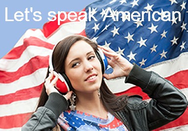 Let's speak American